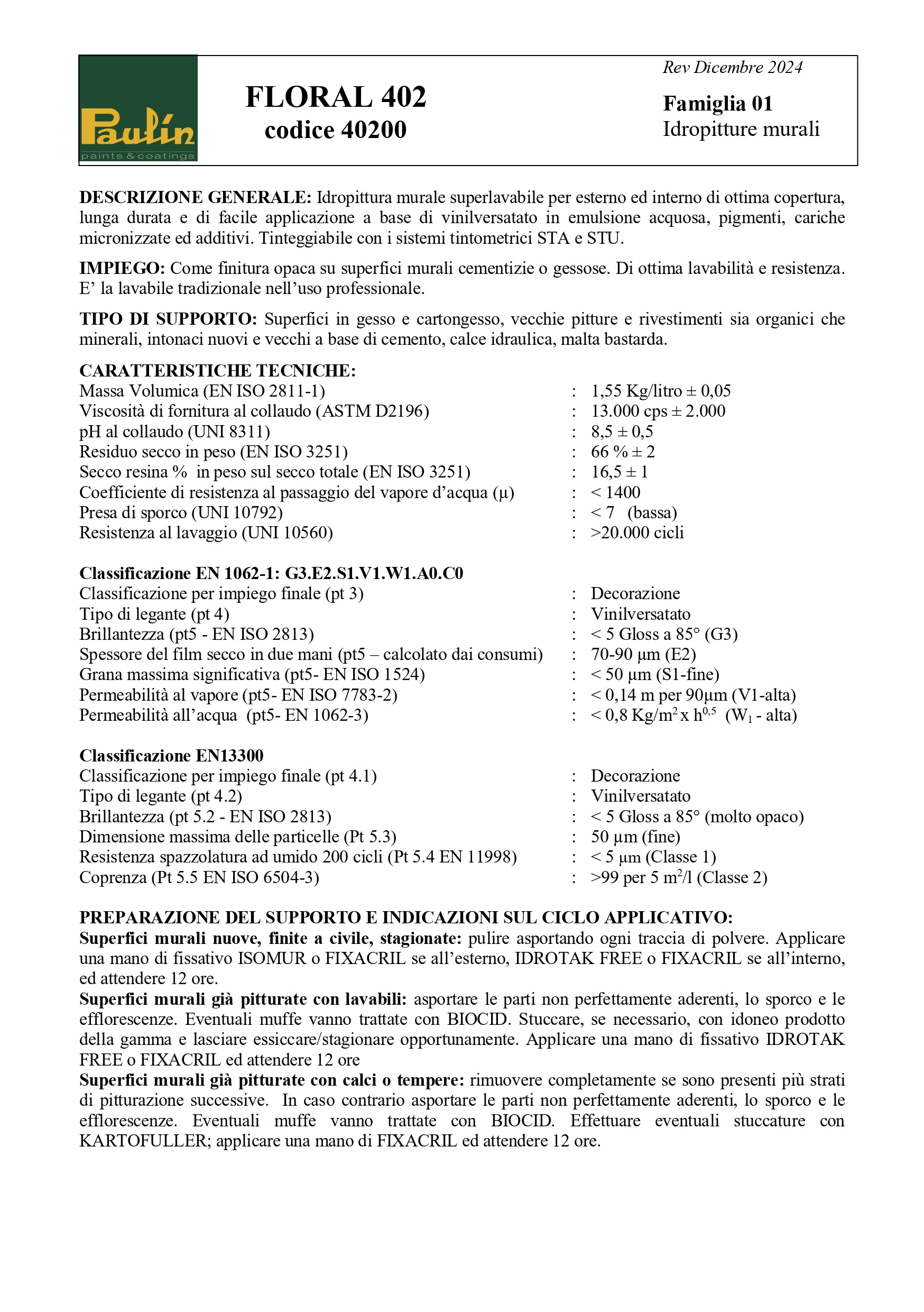Idropittura superlavabile ad alta copertura per interni floral 402