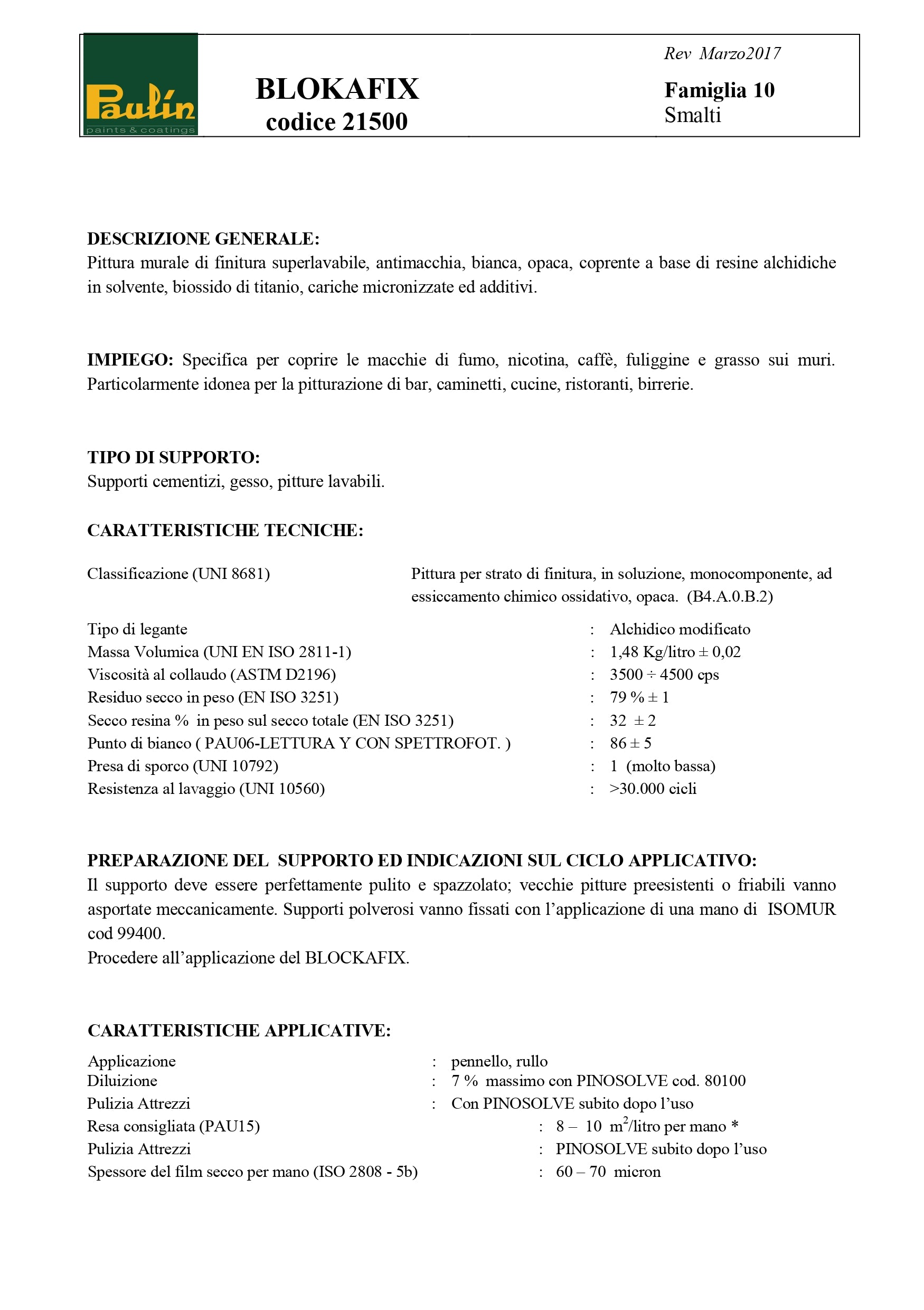 Pittura Murale Blockafix Superlavabile a Solvente inodore e antimacchia Opaca