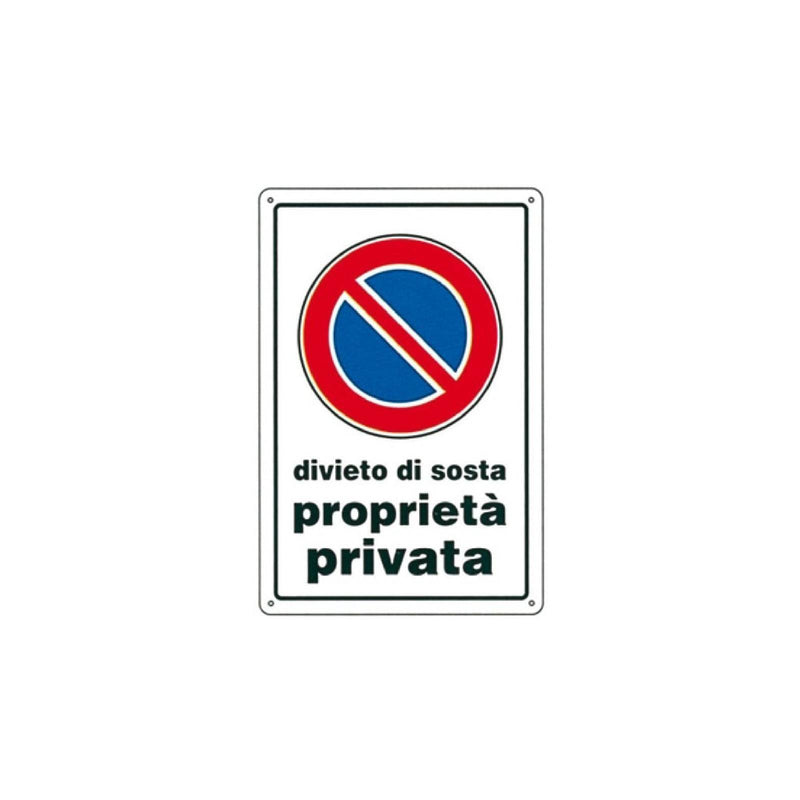 Cartello segnaletico "Divieto di Sosta Proprietà Privata" realizzato in pvc 20 x 30 cm
